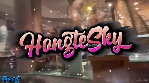 คลิปหลุดโอลี่แฟน ฮ่องเต้ hongteskykub นัดเจ๊มินตรา honeymintra มาเย็ดกันแบบเดือดๆหลังดินเนอร์